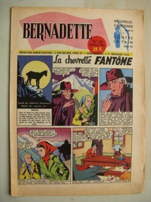BERNADETTE N°20 (11 novembre 1956) La Chevrette fantôme (Janine Lay) Sainte Elisabeth de Hongrie (Manon Iessel) Martine et Zozo
