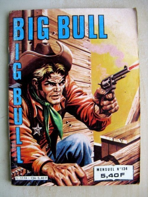 BIG BULL (IMPERIA) N° 134 Mon père était un bandit