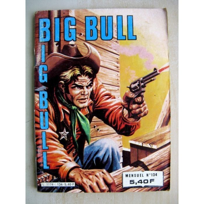 BIG BULL N° 134 Mon père était un bandit - Billy Billy (Le Beau Bruce) Impéria 1984