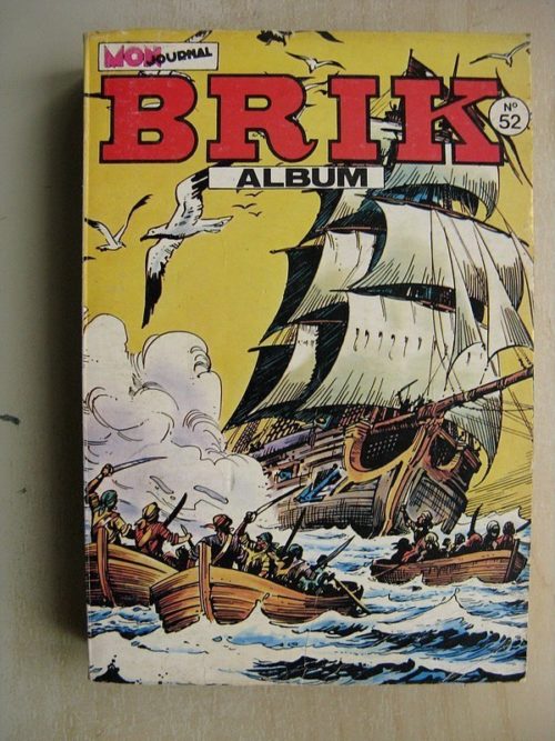 BRIK (Mon Journal) ALBUM 52 (N°  191-192-193) Le Corsaire de Fer – Sandokan
