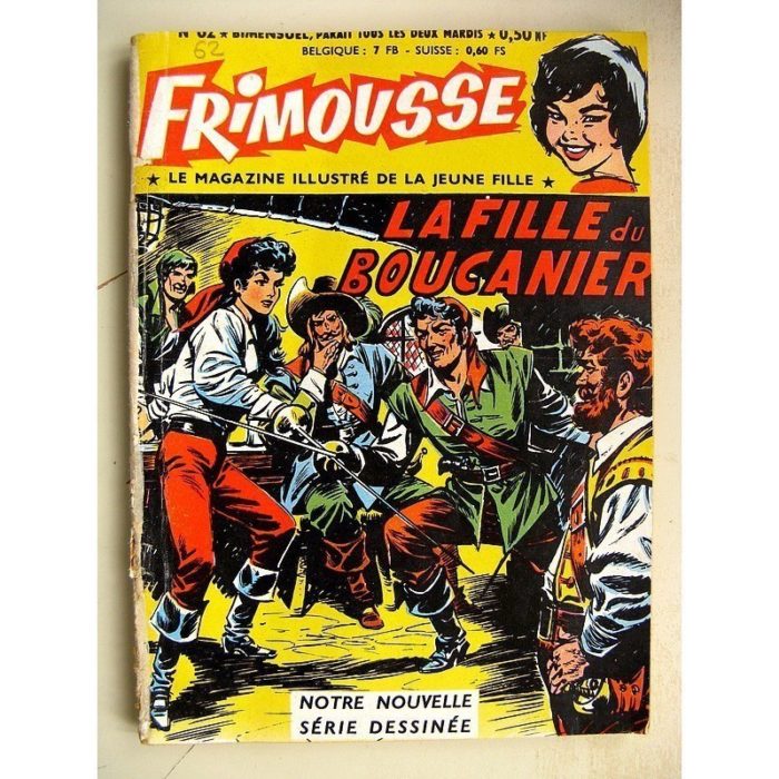 FRIMOUSSE N° 62 LA FILLE DU BOUCANIER - Marie Stuart - La mystérieuse sequestrée (Châteaudun 1961)