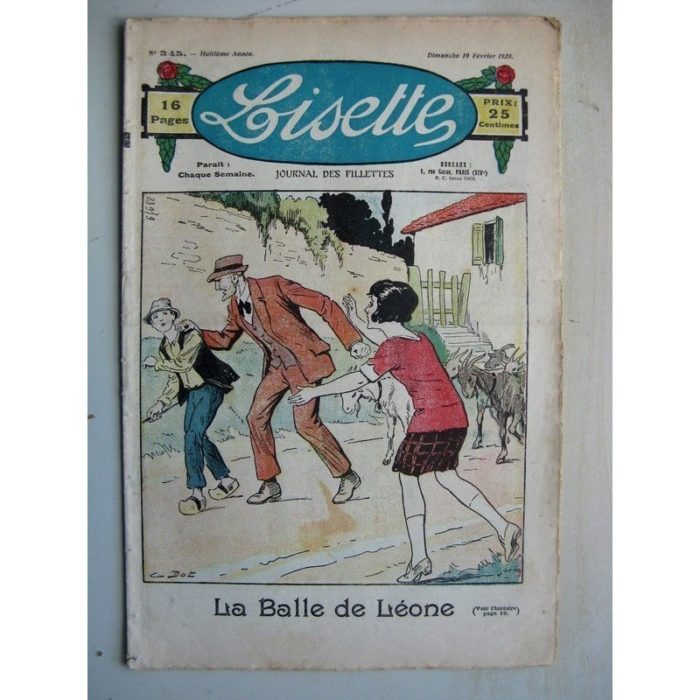 LISETTE n°345 (19 février 1928) La balle de Léone (Emile Dot) Le voyage de la cygale (Siana)