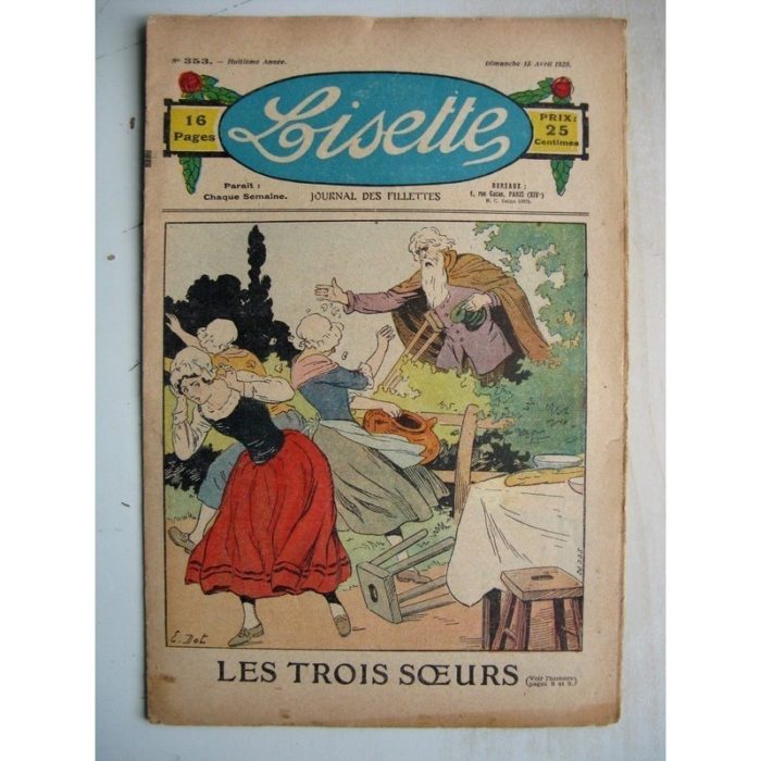 LISETTE n°353 (15 avril 1928) Linette et son vieux bredaine (Louis Maîtrejean) Les trois soeurs (Emile Dot)