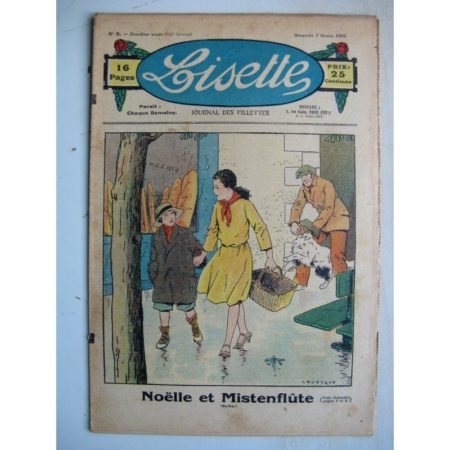 LISETTE n°6 (7 février 1932) Noëlle et Mistenflûte (Le Rallic) Poupée Lisette (Déguisement escargot)
