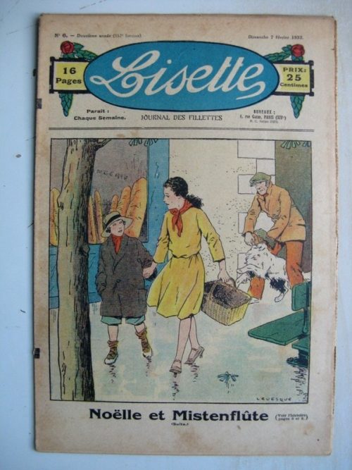 LISETTE N°6 (7 février 1932) Noëlle et Mistenflûte (Le Rallic) Poupée Lisette (Déguisement escargot)