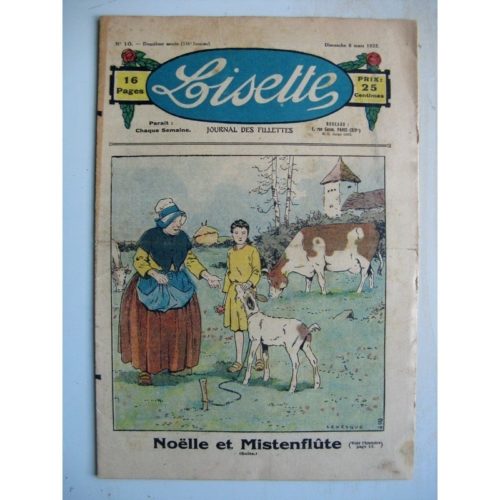 LISETTE N°10 (6 mars 1932) Noëlle et Mistenflûte (Le Rallic) Lecture passionante (Arsène Brivot)