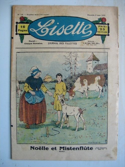 LISETTE N°10 (6 mars 1932) Noëlle et Mistenflûte (Le Rallic) Lecture passionante (Arsène Brivot)
