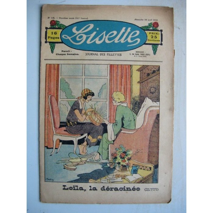 LISETTE n°15 (10 avril 1932) Leïla, la déracinée (Louis Maîtrejean) Noëlle et Mistenflûte (Le Rallic)
