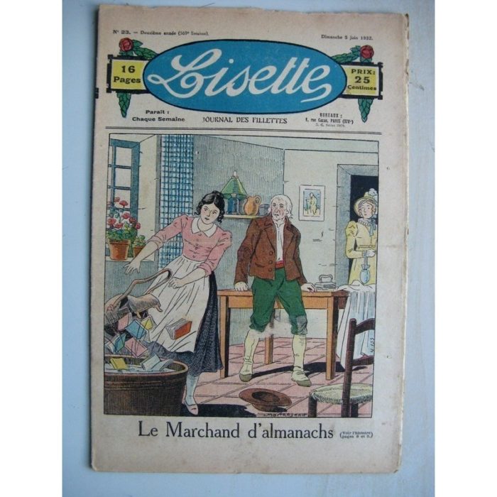 LISETTE n°23 (5 juin 1932) Le marchand d'almanachs (Louis Maîtrejean) Noëlle et Mistenflûte (Le Rallic)