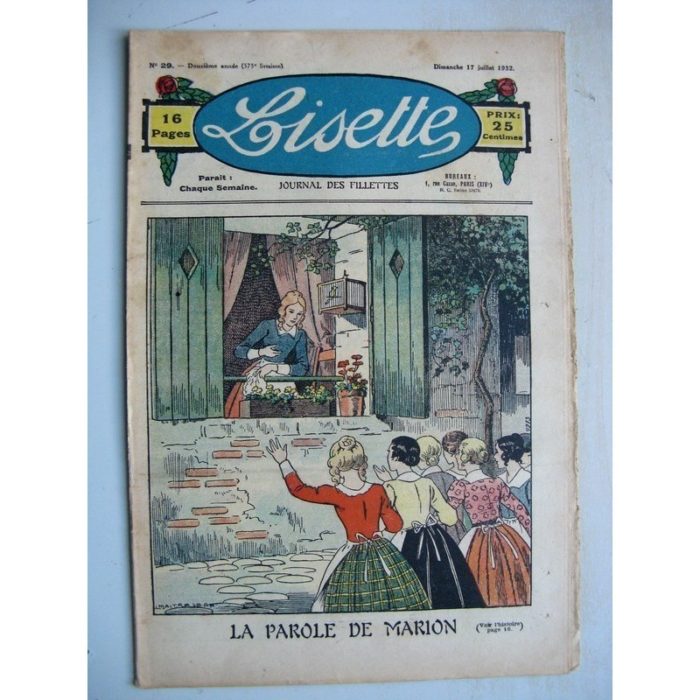 LISETTE n°29 (17 juillet 1932) La parole de Marion (Louis Maîtrejean) Noëlle et Mistenflûte (Le Rallic)