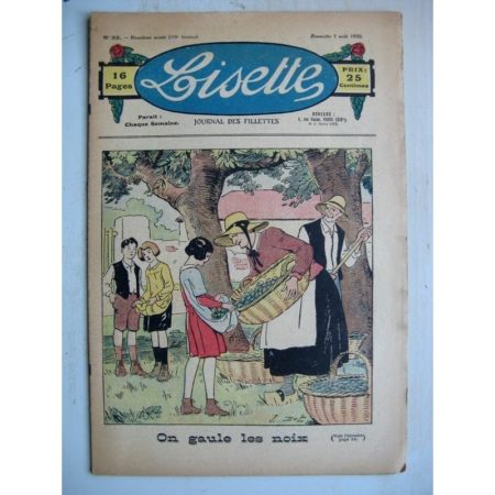 LISETTE n°32 (7 août 1932) On gaule les noix (Emile Dot) Poupée Lisette (Ensemble jupe et veste)