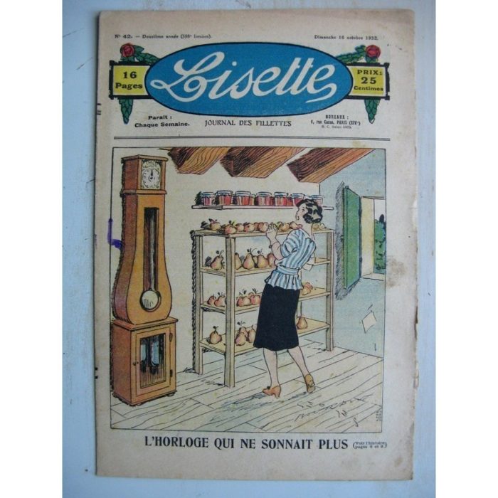 LISETTE n°42 (16 octobre 1932) L'horloge qui ne sonnait plus (Georges Bourdin) Poupée Lisette (chemise décolletée)