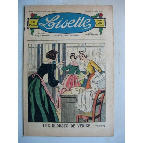 LISETTE N°43 (23 octobre 1932) Les blouses de Venise (Emile Dot) Une dispute (Maurice Cuvillier)