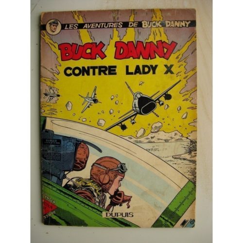 Buck Danny – 17 – Buck Danny contre Lady X (1958) Edition Originale Belge (EO)