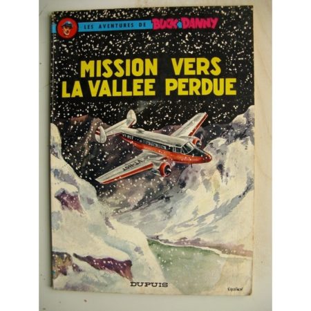 Buck Danny - 23 - Mission vers la vallée perdue (Dupuis 1966)