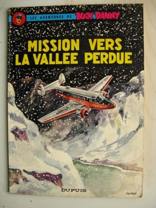 Buck Danny – 23 – Mission vers la vallée perdue (Dupuis 1966)