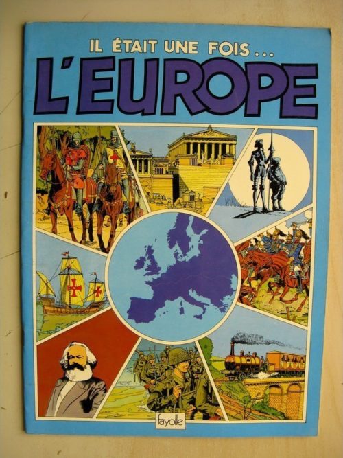 Il était une fois l’Europe (Serge Saint Michel – Jean Marie Ruffieux) Editions Fayolle 1979 Edition Originale (EO)