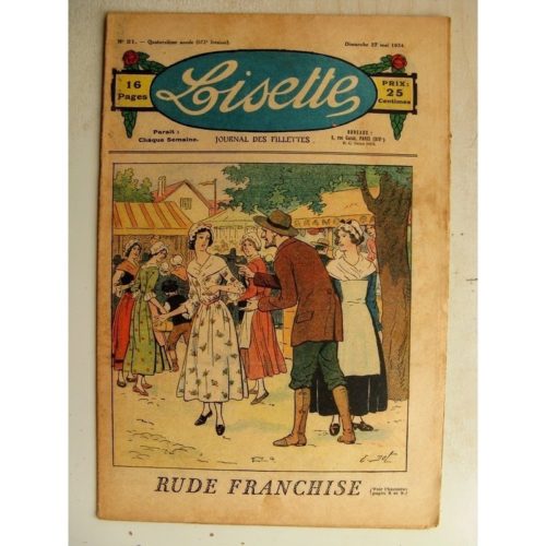 LISETTE N°21 (27 mai 1934) Rude franchise (Emile Dot) Poupée Francette (Robe coquette)