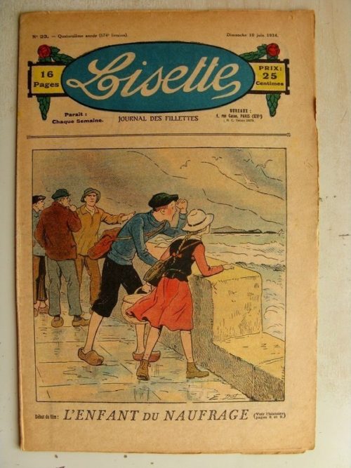 LISETTE N°23 (10 juin 1934) L’enfant du naufrage (Emile Dot – Maria de Crisenoy) Jase et Jasette