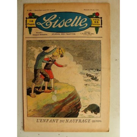 LISETTE n°25 (24 juin 1934) L'enfant du naufrage (Emile Dot) Jeux et jouets (Henriette Roynette)