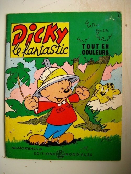 DICKY LE FANTASTIC N°10 – Houla Houla (Robert Moreau) Editions Mondiales 1964