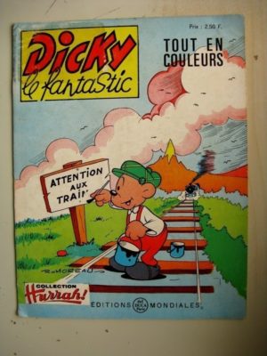 DICKY LE FANTASTIC N°56 Meneur de jeu (Robert Moreau) Editions Mondiales 1972