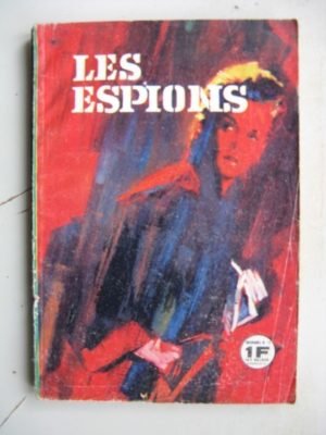 LES ESPIONS N°13 L’ennemi inconnu (Editions de Poche 1966)
