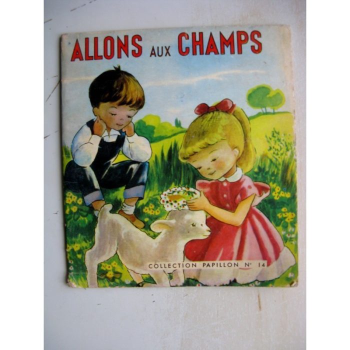 ALLONS AU CHAMPS - J. Guyot - Collection Papillon n°14 (1961)