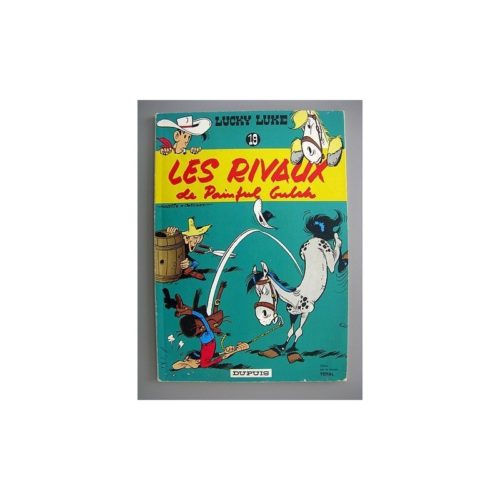 LUCKY LUKE TOME 19 – Les Rivaux de Paiful Gulch – Pub Total – Dupuis 1969