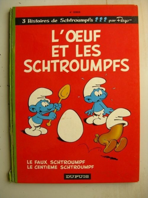 LES SCHTROUMPFS 4 – L’OEUF ET LES SCHTROUMPFS – PEYO (DUPUIS 1968) EDITION ORIGINALE (EO)