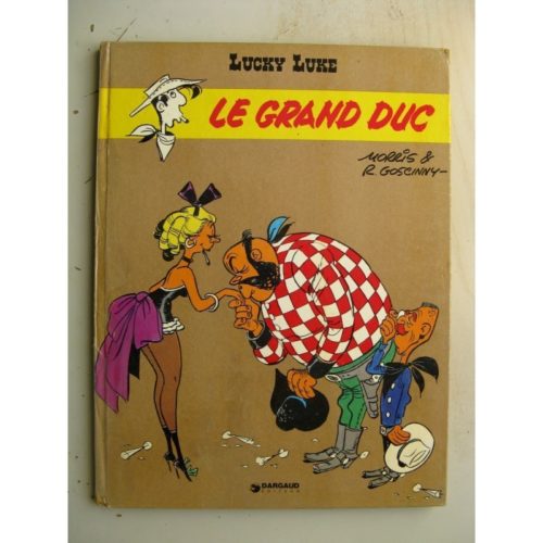 LUCKY LUKE TOME 40 – LE GRAND DUC (DUPUIS 1973) Edition Originale (EO)