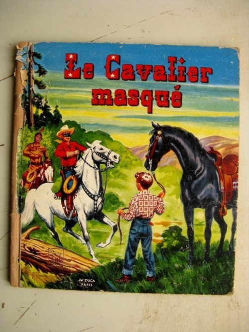 LE CAVALIER MASQUE ( FRAN STRIKER – JOSEPH DREANY) COLLECTION RODEO – EDITIONS DE L’ATLANTIQUE 1954
