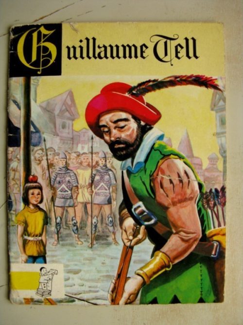 CONTES DU GAI PIERROT – Guillaume Tell (Julio Ribera) Editions BIAS 1962