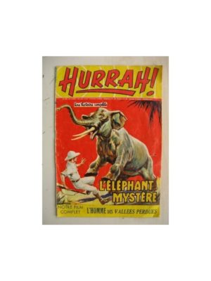 HURRAH N°122 (18 février 1956) L’éléphant mystère/L’homme des vallées perdues/Robin des Bois/Duck Hurricane/L’insaisissable