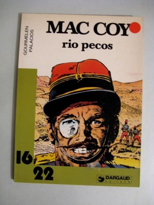 MAC COY – RIO PECOS (GOURMELEN – PALACIOS) 16/22  DARGAUD