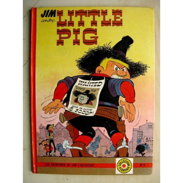 JIM CONTRE LITTLE PIG - PIERRE CHERI - FLEURUS 1963
