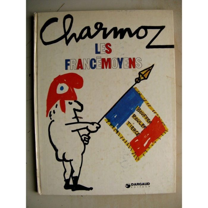 Les Francémoyens - Charmoz - Dargaud 1974 EO