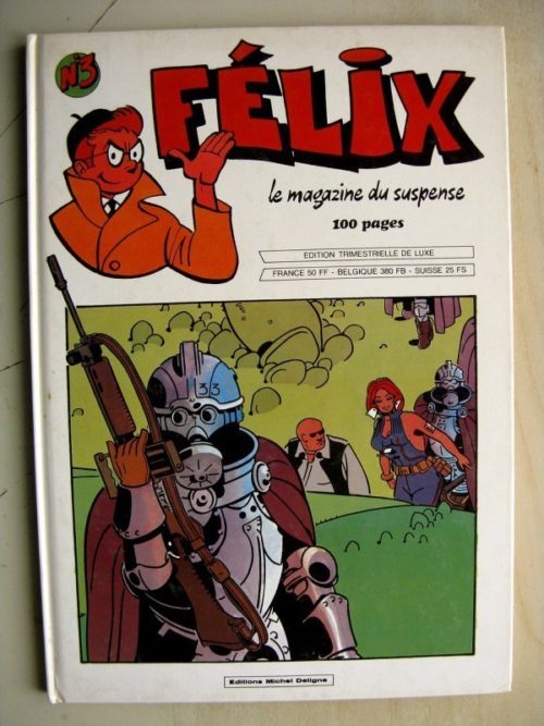 FELIX N°3 – LE MAGAZINE DU SUSPENSE – EDITIONS DELIGNE 1982 EO