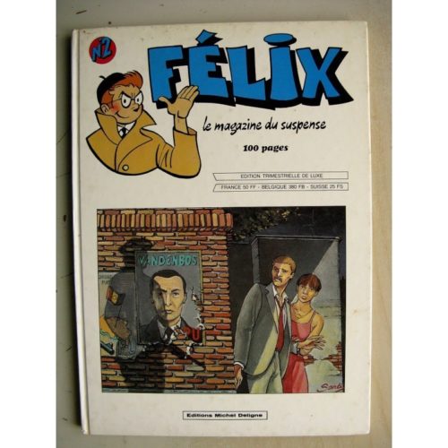 FELIX N°2 – LE MAGAZINE DU SUSPENSE – EDITIONS DELIGNE 1982 EO