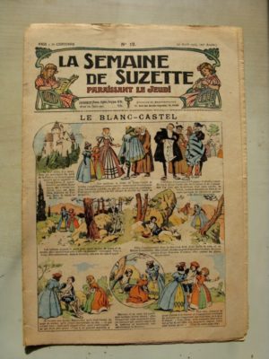 La Semaine de Suzette 11e année n°12 (1915) Le Blanc Castel (Pinchon) Bleuette (costume d’infirmière)