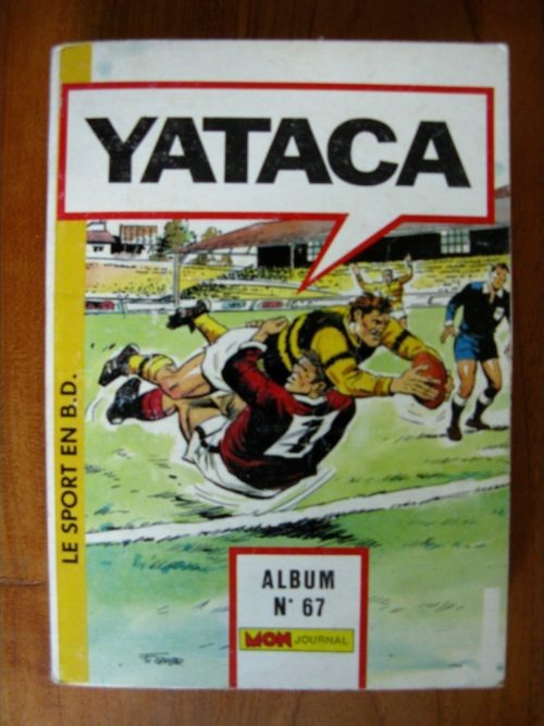 YATACA ALBUM N°67 (222-223-224) Mon Journal 1987