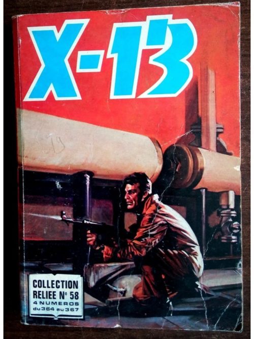 X13 AGENT SECRET ALBUM RELIE 58 (N°364-365-366-367) IMPERIA 1980