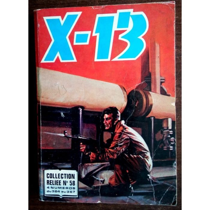 X13 AGENT SECRET ALBUM RELIE 58 (N°364-365-366-367) IMPERIA 1980