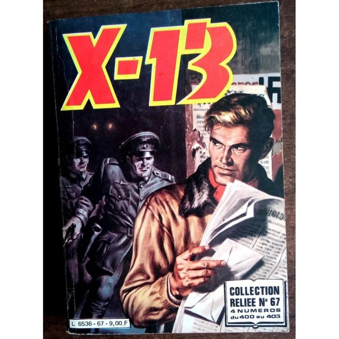 X13 AGENT SECRET ALBUM RELIE N°67 (n°400-401-402-403) IMPERIA 1983