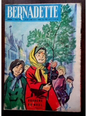 BERNADETTE N°235 (25 décembre 1960) Moustache et Trottinette (Calvo) La branche de Noël (Jeannine Janvier)
