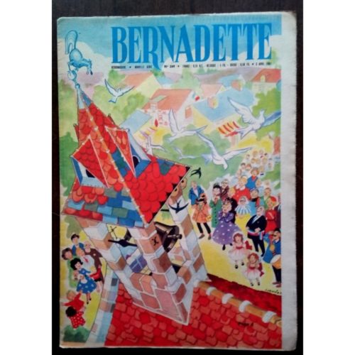 BERNADETTE N°249 (2 avril 1961) Moustache et Trottinette (Calvo) Saint Quantin les Allouettes (Jeanine Janvier)