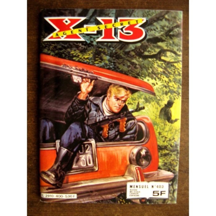 X13 AGENT SECRET N°400 Les heures dangereuses (IMPERIA 1982)