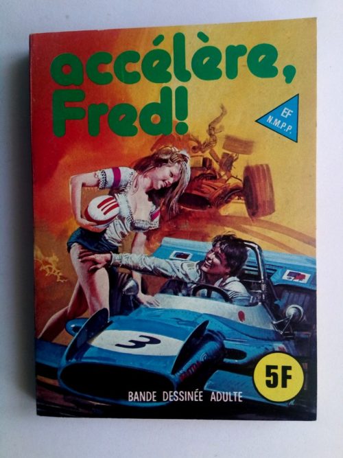 SERIE BLEUE N°46 Accélère, Fred – ELVIFRANCE 1978