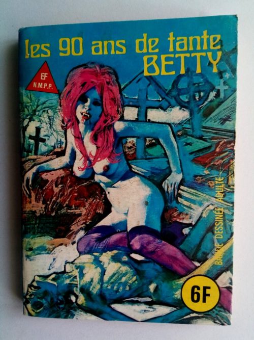 SERIE BLEUE N°53 Les 90 ans de Tante Betty – ELVIFRANCE 1979