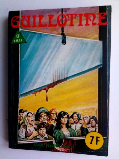 SERIE BLEUE N°69 Guillotine – ELVIFRANCE 1981